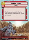 Image for Grenade Strike (Hyperspace) (Twilight of the Republic) (438) - Star Wars: Unlimited