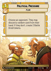 Image for Political Pressure (Hyperspace) (Twilight of the Republic) (487) - Star Wars: Unlimited