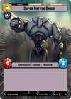 Image for Super Battle Droid (Hyperspace) (Twilight of the Republic) (493) - Star Wars: Unlimited