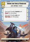 Image for Sword and Shield Maneuver (Hyperspace) (Twilight of the Republic) (510) - Star Wars: Unlimited