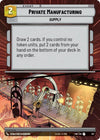 Image for Private Manufacturing (Hyperspace) (Twilight of the Republic) (517) - Star Wars: Unlimited