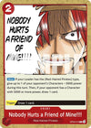 Image for Nobody Hurts a Friend of Mine!!!! (Emperors in the New World) (OP09-019) - One Piece Card Game