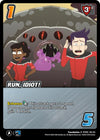 Image for Run, Idiot! (Challenger Series: Star Trek: Lower Decks) (STK01 20/22) - UniVersus