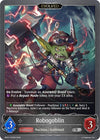 Image for Robogoblin (Evolved) - P32 (Foil) (BP07: Verdant Steel) (BP07-P32EN) - Shadowverse: Evolve