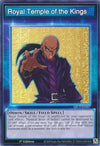 Image for Royal Temple of the Kings (Speed Duel: Battle City Finals) (SBC2-ENS07) - YuGiOh