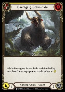 Barraging Brawnhide (Yellow) (Normal) - Welcome to Rathe - Unlimited (Common) [WTR-U-WTR177]