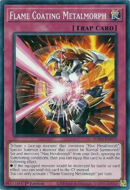 Image for Flame Coating Metalmorph (Supreme Darkness) (SUDA-EN075) - YuGiOh