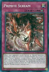 Image for Primite Scream (Supreme Darkness) (SUDA-EN076) - YuGiOh
