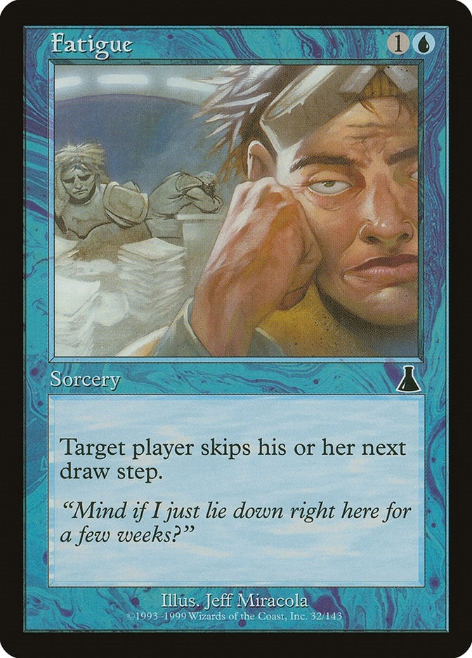 Image for Fatigue (Urza's Destiny) (32) - Magic: The Gathering