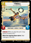 Image for Fireball - An Explosion With Wings (Jump to Lightspeed) (198/262) - Star Wars: Unlimited