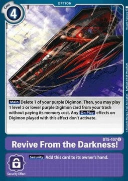 Revive From the Darkness! (BT5-107) - Battle Of Omni (Uncommon) [BT-05-BT5-107]