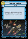 Image for Covering the Wing (Jump to Lightspeed) (076/262) - Star Wars: Unlimited