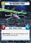 Image for Red Squadron X-Wing (Hyperspace) (Jump to Lightspeed) (313) - Star Wars: Unlimited