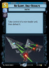 Image for No Glory, Only Results (Foil) (Jump to Lightspeed) (541) - Star Wars: Unlimited