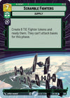 Image for Scramble Fighters (Hyperspace Foil) (Jump to Lightspeed) (826) - Star Wars: Unlimited