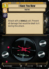 Image for I Have You Now (Hyperspace Foil) (Jump to Lightspeed) (927) - Star Wars: Unlimited