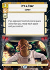 Image for It's a Trap (Hyperspace Foil) (Jump to Lightspeed) (943) - Star Wars: Unlimited