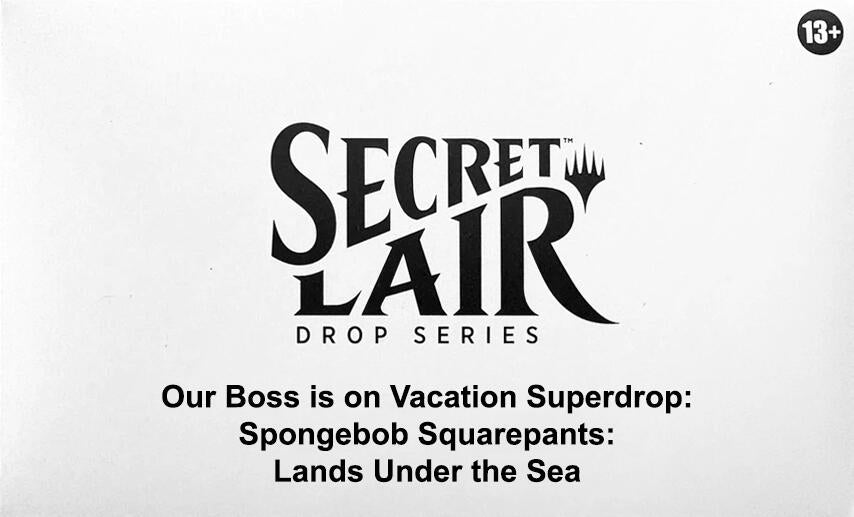 Image for Secret Lair Drop: Our Boss is on Vacation Superdrop: Spongebob Squarepants: Lands Under the Sea - Non-Foil Edition - Magic: The Gathering