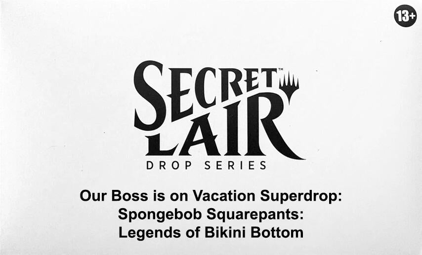 Image for Secret Lair Drop: Our Boss is on Vacation Superdrop: Spongebob Squarepants: Legends of Bikini Bottom - Non-Foil Edition - Magic: The Gathering