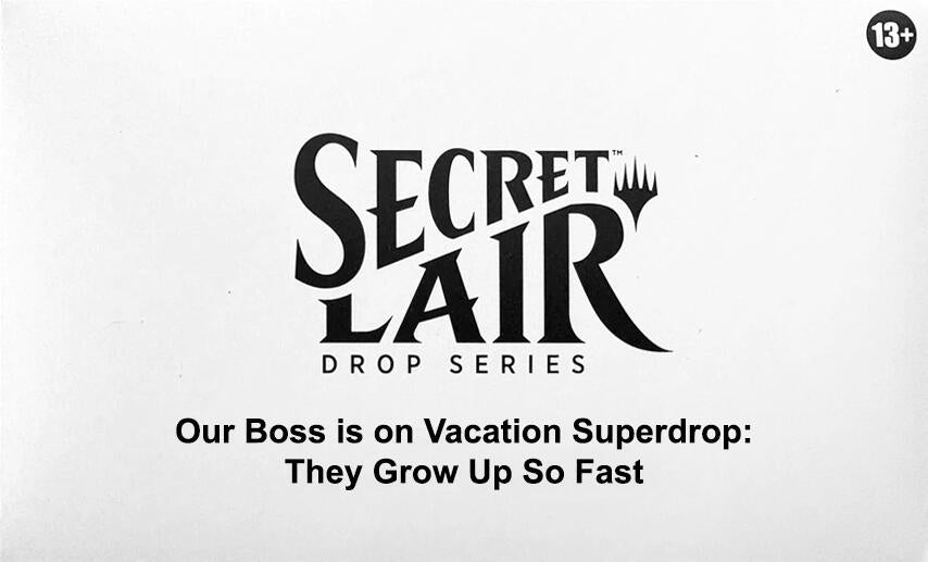 Image for Secret Lair Drop: Our Boss is on Vacation Superdrop: They Grow Up So Fast - Non-Foil Edition - Magic: The Gathering