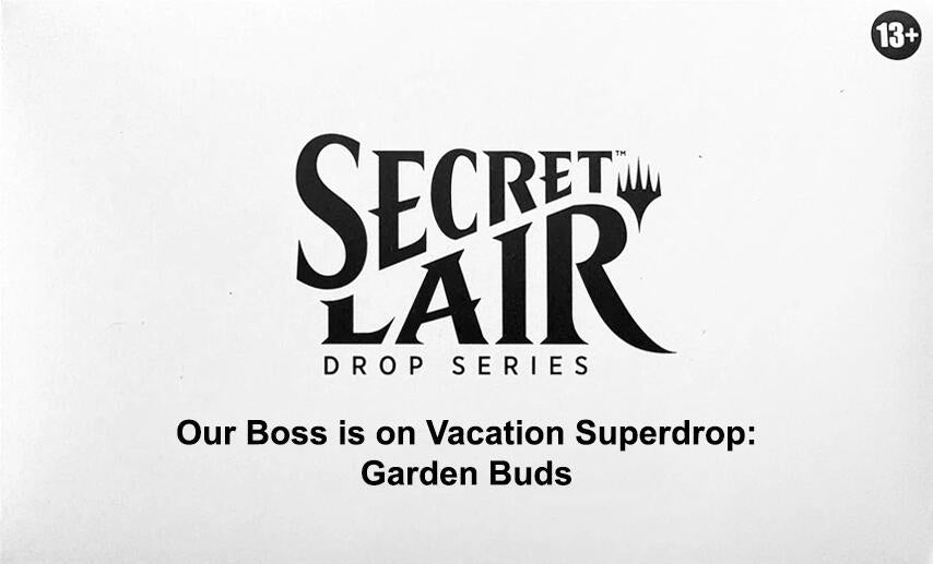 Image for Secret Lair Drop: Our Boss is on Vacation Superdrop: Garden Buds - Non-Foil Edition - Magic: The Gathering