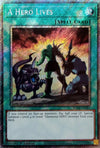 Image for A Hero Lives (Platinum Secret Rare) (Quarter Century Stampede) (RA04-EN087) - YuGiOh