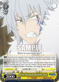 Foul-Mouthed Werewolf, Bete - Is It Wrong to Try to Pick Up Girls in a Dungeon? (Uncommon) [DDM/S88-011]