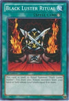 Image for Black Luster Ritual (Legendary Collection 3: Yugi's World) (LCYW-EN070) - YuGiOh
