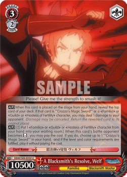 A Blacksmith's Resolve, Welf - Is It Wrong to Try to Pick Up Girls in a Dungeon? (Uncommon) [DDM/S88-059]