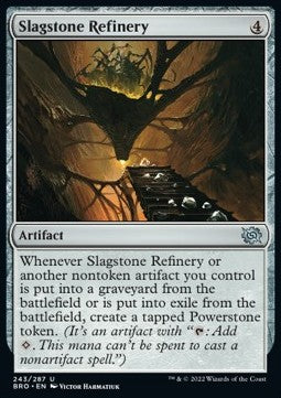 Slagstone Refinery - The Brothers' War (Uncommon) [BRO-243]