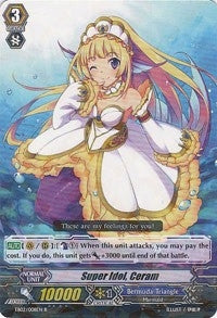 Image for Super Idol, Ceram (EB02 - Banquet of Divas) (EB02/008EN) - Cardfight Vanguard