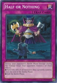 Image for Half or Nothing (Battle Pack 2: War of the Giants) (BP02-EN201) - YuGiOh