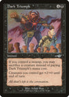 Image for Dark Triumph (Nemesis) (55) - Magic: The Gathering