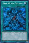 Image for Dark World Dealings (Legendary Collection 4: Joey's World) (LCJW-EN251) - YuGiOh