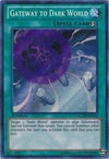 Image for Gateway to Dark World (Legendary Collection 4: Joey's World) (LCJW-EN250) - YuGiOh