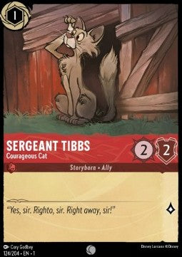 Sergeant Tibbs - Courageous Cat - The First Chapter (Common) [1TFC-124]