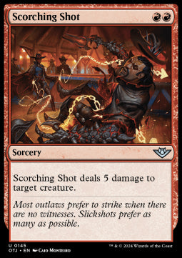 Scorching Shot - Outlaws of Thunder Junction (Uncommon) [OTJ-145]