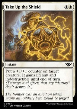 Take Up the Shield - Outlaws of Thunder Junction (Common) [OTJ-34]