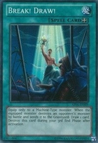 Image for Break! Draw! (Astral Pack 4) (AP04-EN009) - YuGiOh