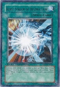 Image for Burst Stream of Destruction (Duel Terminal - Preview) (DTP1-EN013) - YuGiOh