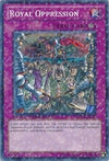 Image for Royal Oppression (Duel Terminal 4) (DT04-EN048) - YuGiOh