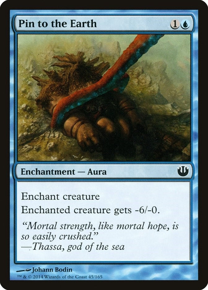 Image for Pin to the Earth (Journey Into Nyx) (45) - Magic: The Gathering