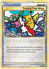 Image for Tropical Tidal Wave - HGSS18 (Worlds 10) [Participation] (HGSS Promos) (HGSS18) - Pokemon