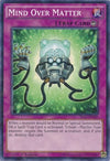 Image for Mind Over Matter (Shatterfoil) (Battle Pack 3: Monster League) (BP03-EN209) - YuGiOh