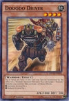 Image for Dododo Driver (The New Challengers) (NECH-EN093) - YuGiOh