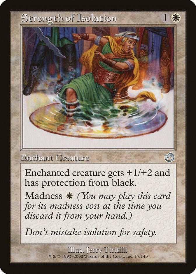 Image for Strength of Isolation (Torment) (17) - Magic: The Gathering