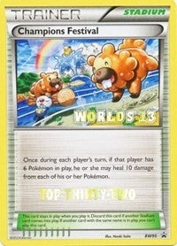 Image for Champions Festival - BW95 (Worlds 13) [Top Thirty-Two] (Black and White Promos) (BW95) - Pokemon
