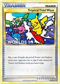 Image for Tropical Tidal Wave - HGSS18 (Worlds 10) [Top 16] (HGSS Promos) (HGSS18) - Pokemon