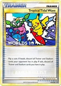 Image for Tropical Tidal Wave - HGSS18 (Worlds 10) [Semi-Finalist] (HGSS Promos) (HGSS18) - Pokemon