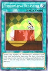 Image for Performapal Recasting (Crossed Souls) (CROS-EN052) - YuGiOh
